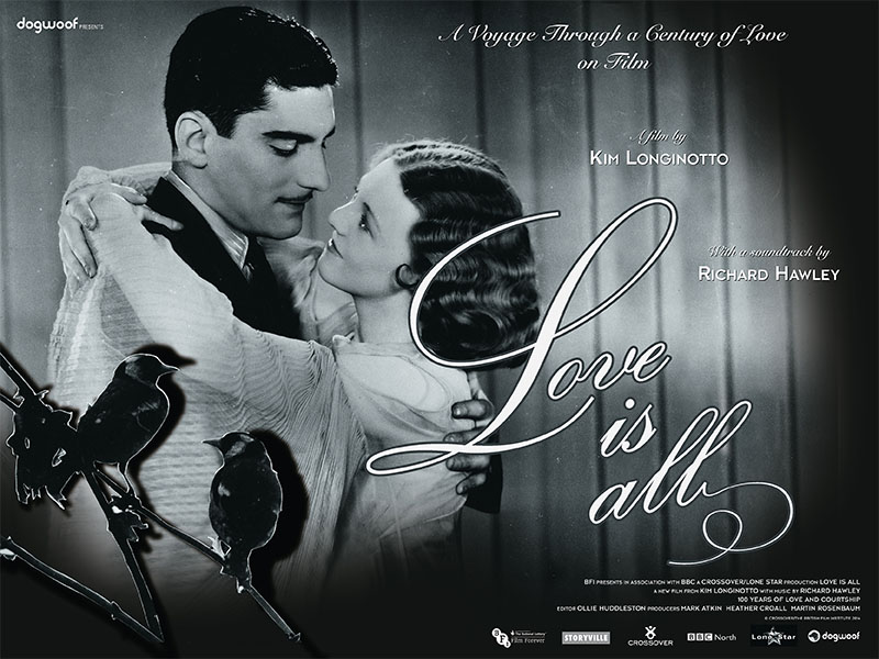 Love Is All Film